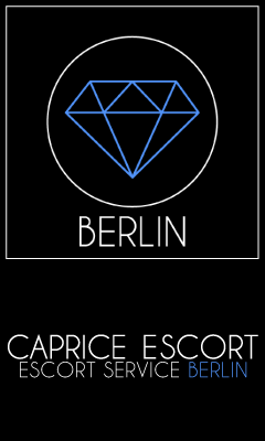 Escort Service Berlin - Caprice Escort Berlin